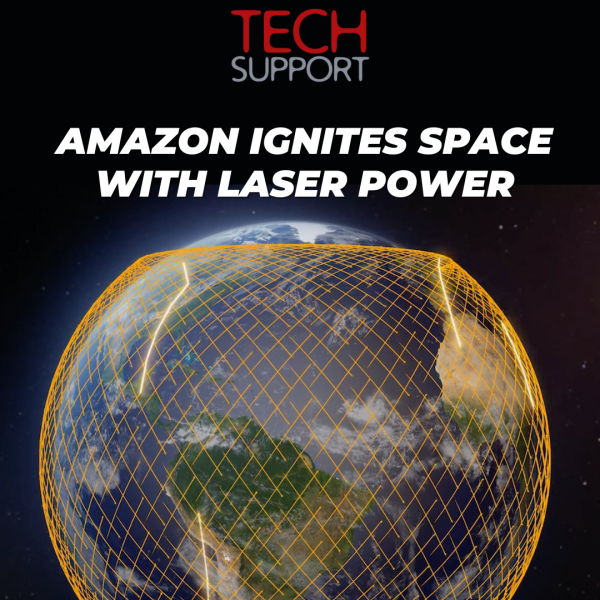 Amazon Ignites Space with Laser Power